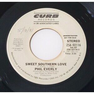 Phil Everly Sweet Southern Love 45 RPM Curb Promo VG 1981 Rock
